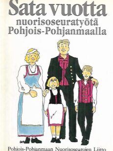 Sata vuotta nuorisoseuratyötä Pohjois-Pohjanmaalla