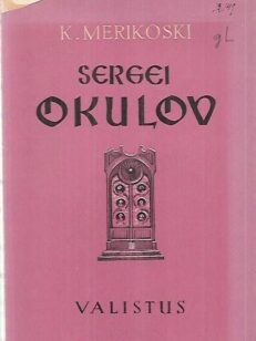 Sergei Okulov - Palanen Raja-karjalan sivistyshistoriaa