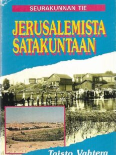 Seurakunnan tie Jerusalemista Satakuntaan