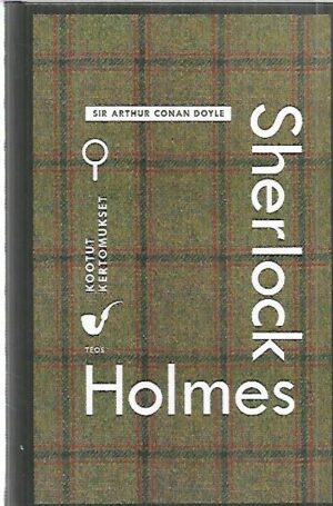 Sherlock Holmes - Kootut kertomukset