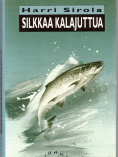 Silkkaa kalajuttua