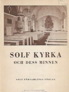 Solf kyrka och dess minnen