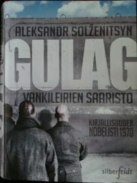 Gulag - Vankileirien saaristo - 1918-1956 taiteellisen tutkimuksen kokeilu