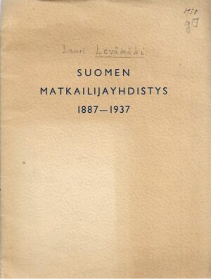 Suomen Matkailijayhdistys 1887-1937