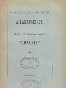 Suomen Muinaismuistoyhdistyksen aikakauskirja XIX : Itämeren suomalaiset saksalaisen valloituksen aikana 1159-1229