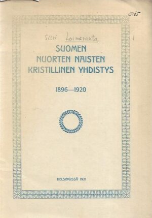 Suomen Nuorten Naisten Kristillinen Yhdistys 1896-1920