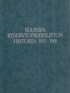 Suomen Reserviupseeriliiton historia 1931-1981