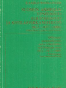 Suomen armeijan upseeristo, aliupseeristo ja sotilasvirkamiehistö 1812-1871 (1880)