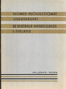 Suomen puolueettomat osuuskaupat - De Neutrala Handelslagen i Finland