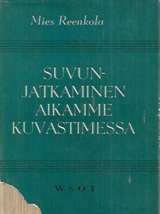 Suvunjatkaminen aikamme kuvastimessa