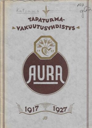 Tapaturmavakuutusyhdistys Aura 1917-1927