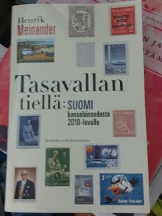 Tasavallan tiellä: Suomi kansalaissodasta 2010-luvulle