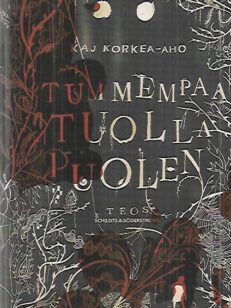 Tummempaa tuolla puolen