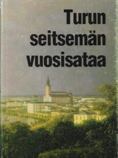 Turun seitsemän vuosisataa