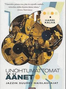 Unohtumattomat äänet - Jazzin suuret naislaulajat