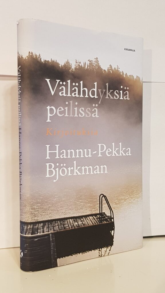 Välähdyksiä peilissä - kirjoituksia