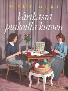 Värikästä puikoilla kutoen