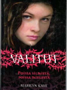 Valitut - Poissa silmistä, poissa mielestä