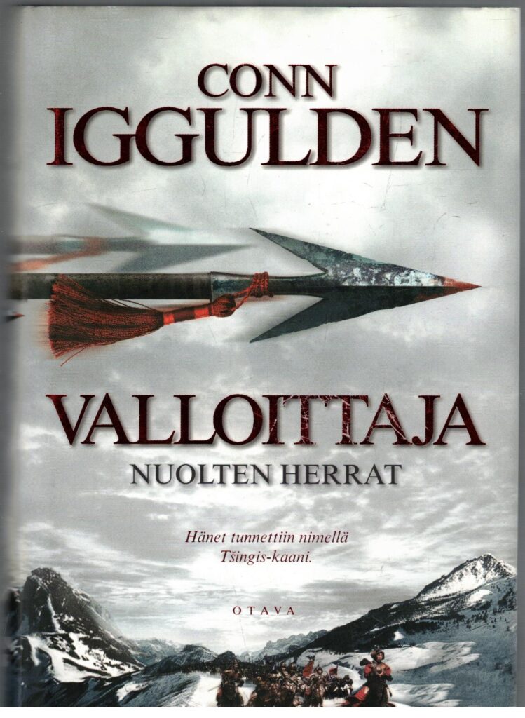 Valloittaja - Nuolten herrat