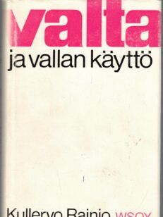 Valta ja vallan käyttö - Sosiaalipsykologinen tarkastelu