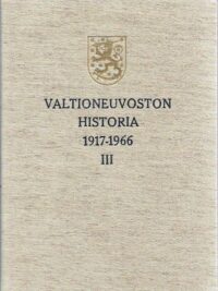 Valtioneuvoston historia 1917-1966 3