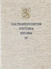 Valtioneuvoston historia IV 1917-1966