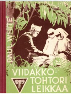 Viidakkotohtori 3 Viidakkotohtori leikkaa