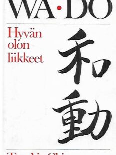 Wa-Do - Hyvänolon liikkeet