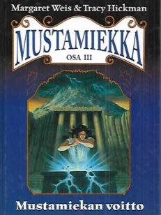 Mustamiekan voitto : Mustamiekka - Osa III