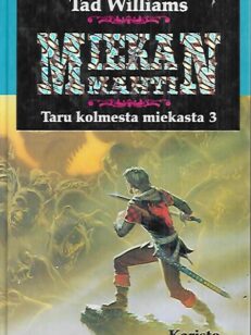 Miekan mahti : Taru kolmesta miekasta 3