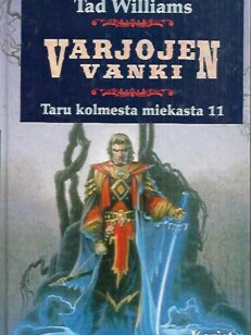 Varjojen vanki : Taru kolmesta miekasta 11