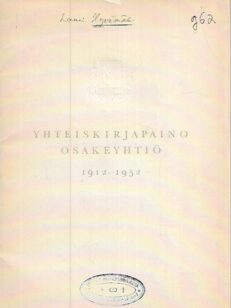 Yhteiskirjapaino Osakeyhtiö 1912-1952