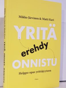 Yritä erehdy onnistu helppo opas yrittäjyyteen