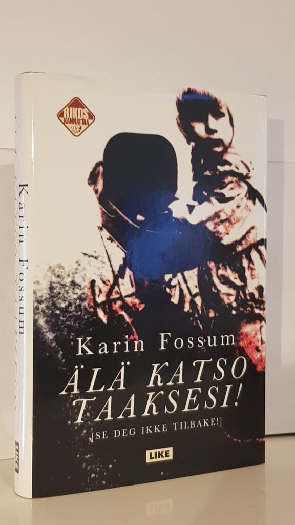 Älä katso taaksesi!