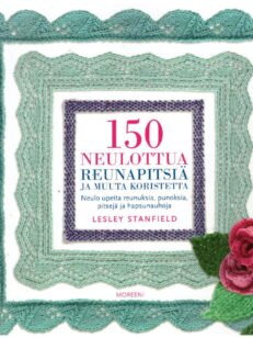 150 neulottua reunapitsiä ja muuta koristetta