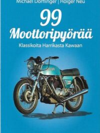 99 moottoripyörää - Klassikoita Harrikasta Kawaan