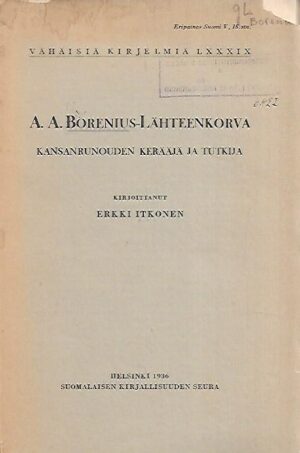 A. A. Borenius-Lähteenkorva: Kansanrunouden kerääjä ja tutkija