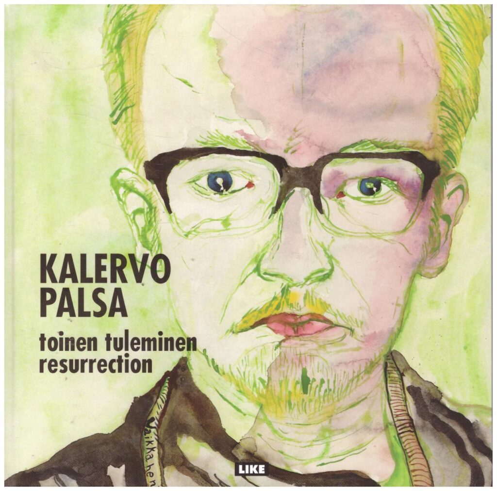 Kalervo Palsa – Toinen tuleminen Resurrection