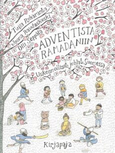 Adventista ramadaniin - Uskonnolliset juhlat Suomessa