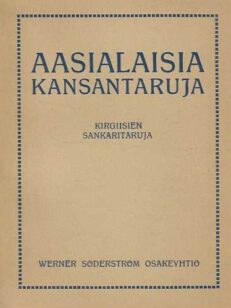 Aasialaisia kansantaruja Kirgiisien sankaritaruja