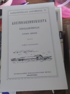 Asuinrakennuksista uudellakirkolla - Viipurin läänissä