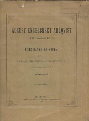 August Engelbrekt Ahlqvist - Puhe hänen muistoksi