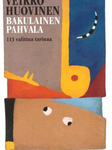 Bakulainen pahvala 1-2 (kotelossa) 113 valittua tarinaa