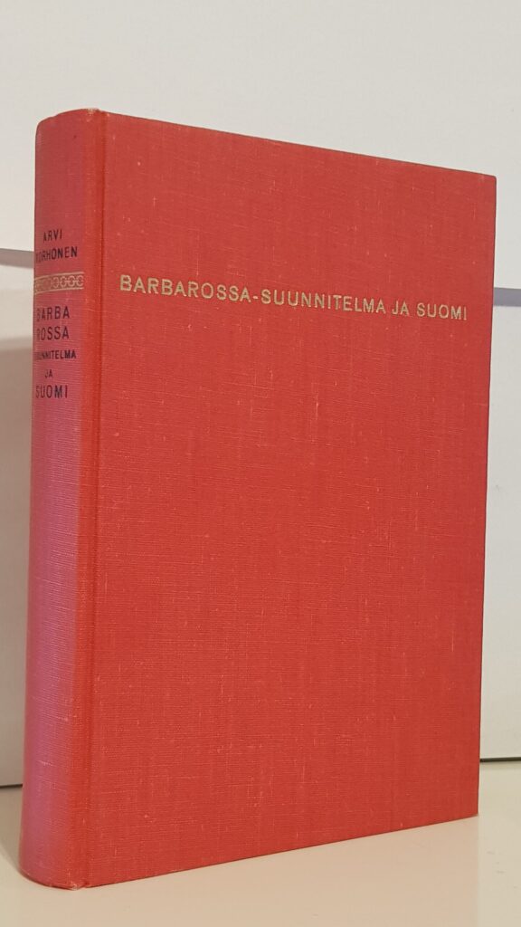 Barbarossa-suunnitelma ja Suomi - jatkosodan synty