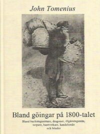 Bland göingar på 1800-talet - Byaliv i Göinge Del 2