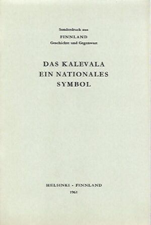 Das Kalevala: Ein nationales Symbol