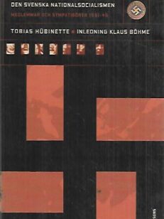 Den svenska nationalsocialismen: Medlemmar och sympatisörer 1931-45