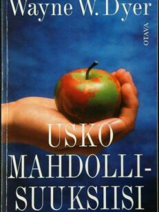 Usko mahdollisuuksiisi