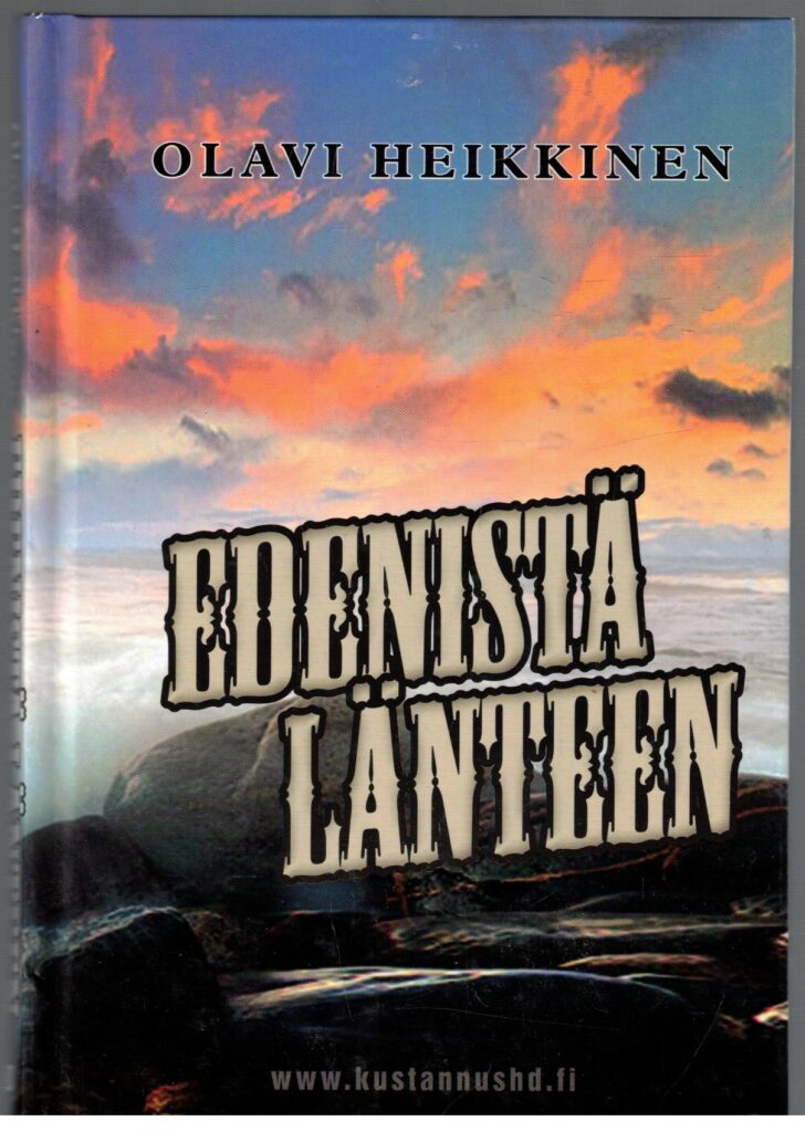 Eedenistä länteen