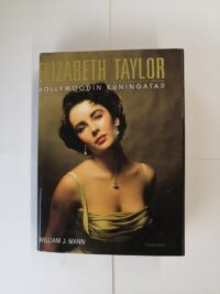 Elizabeth Taylor - Hollywoodin kuningatar